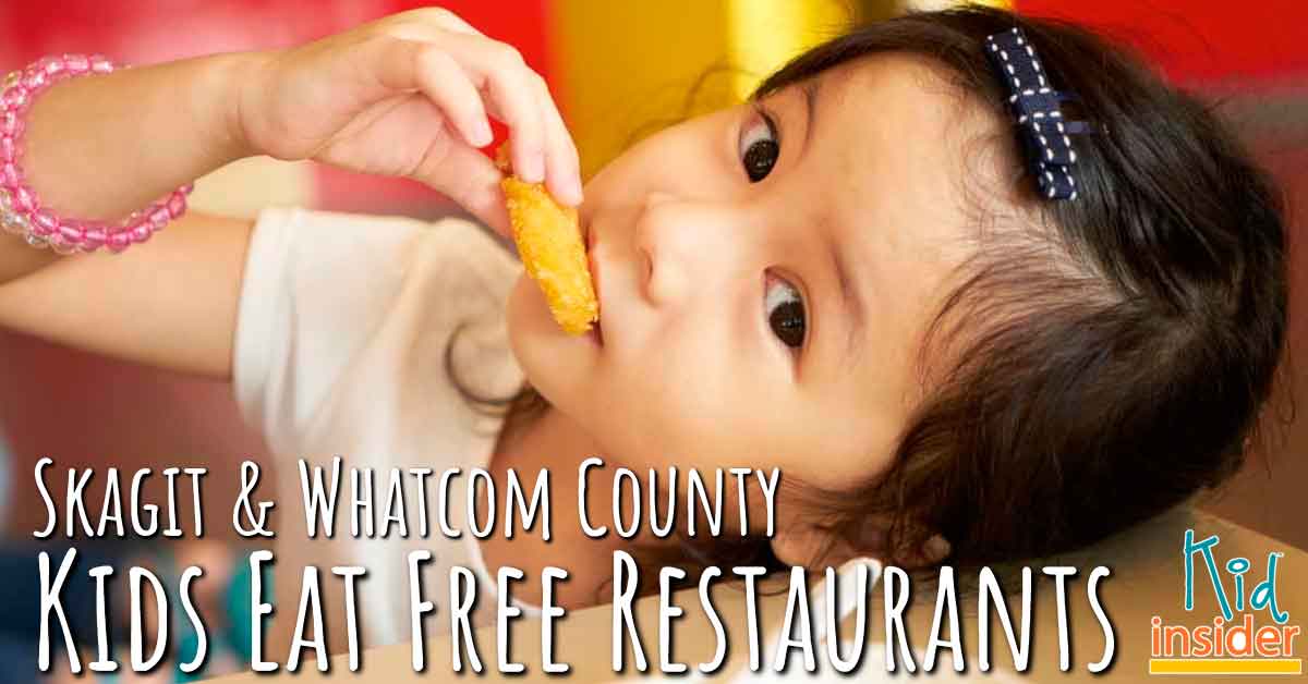 Skagit Whatcom Kids Eat Free Restaurants