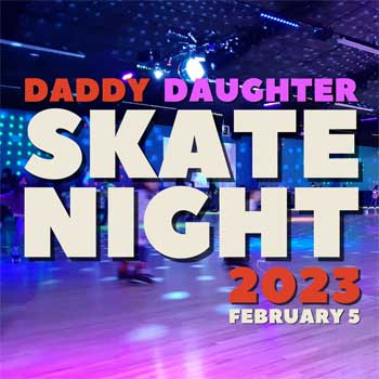 Daddy Daughter Skate Night