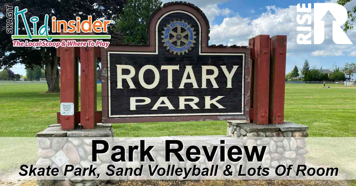 Rotary Park Burlington WA Review